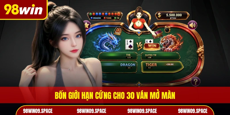 Bốn giới hạn cứng cho 30 ván mở màn